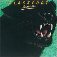 Tomcattin' - Blackfoot