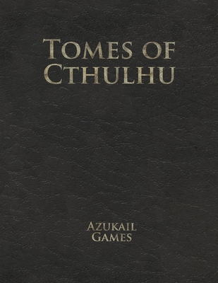 Tomes of Cthulhu - Kennelly, Adrian