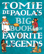 Tomie dePaola's Big Book of Favorite Legends - 