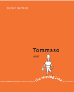 Tommaso and the Missing Line - Pericoli, Matteo