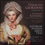 Tommaso Giordani: Sonatas Op. 30; Antonín Kammell: Sonata in C major, Op. 1, No. 1