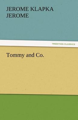 Tommy and Co. - Jerome, Jerome Klapka