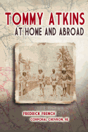 Tommy Atkins at Home and Abroad