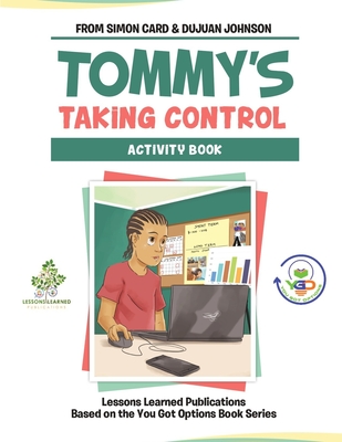 Tommy's Taking Control Activity Book - Johnson, Dujuan, and Card, Simon