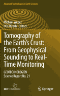 Tomography of the Earth's Crust: From Geophysical Sounding to Real-Time Monitoring: Geotechnologien Science Report No. 21