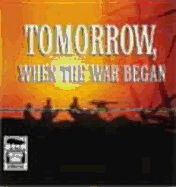Tomorrow, When the War Began