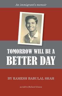 Tomorrow Will be a Better Day - Graves, Richard (Translated by), and Shah, Ramesh Babulal