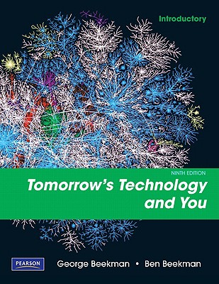 Tomorrow's Technology and You: Introductory - Beekman, George, and Beekman, Ben