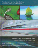 Tomorrow's Transportation: Green Solutions for Air, Land, & Sea