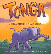 Tonga: The African Elephant Story