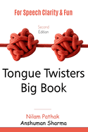 Tongue Twisters Big Book: For Speech Clarity and Fun