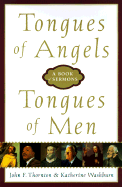 Tongues of Angels, Tongues of Men: A Book of Sermons