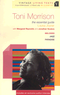 Toni Morrison: The Essential Guide to Contemporary Literature