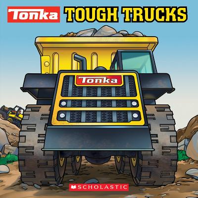 Tonka: Tough Trucks - Tonka Corporation, and LaPadula, Tom