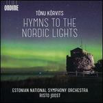 Tonu Korvits: Hymns to the Nordic Lights