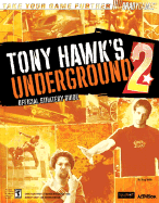 Tony Hawk's(tm) Underground 2 Official Strategy Guide - BradyGames, and Walsh, Doug