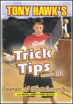 Tony Hawk's Trick Tips, Vol. 3: Secrets of Skateboarding