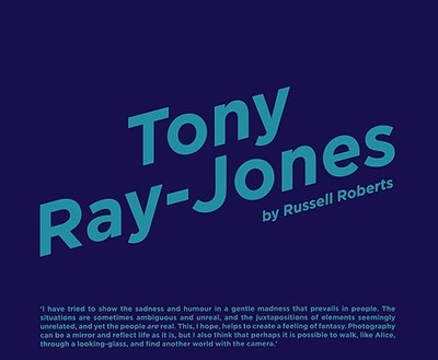 Tony Ray-Jones - Ray-Jones, Tony (Photographer), and Jay, Bill (Contributions by), and Parr, Martin (Contributions by)