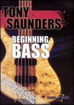 Tony Saunders: Beginning Bass