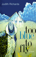 Too Blue to Fly