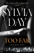 Too Far: The scorching new novel from the bestselling author of So Close (Blacklist)