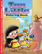 Too Little (Jesus Blesses Children): Coloring Book for Ages 2-5