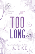 Too Long: Hayes Brothers Book 6