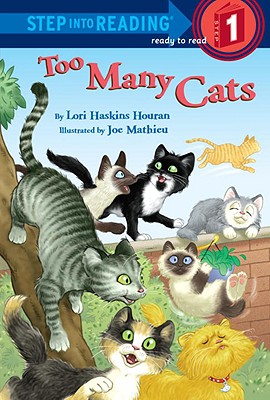Too Many Cats - Haskins, Lori, and Mathieu, Joseph