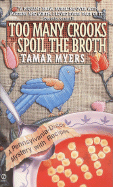 Too Many Crooks Spoil the Broth - Myers, Tamar