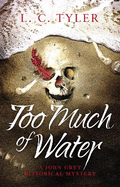 Too Much of Water: a gripping historical crime novel