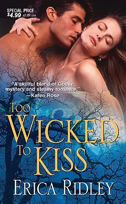 Too Wicked to Kiss - Ridley, Erica