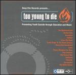 Too Young To Die: Preventing Youth Suicide Through Education And Music