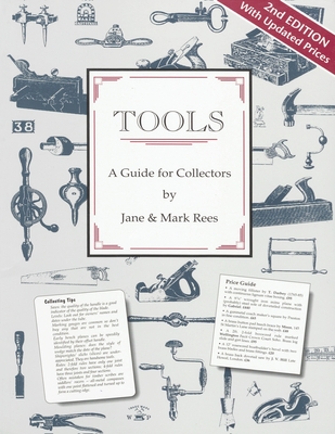 Tools: A Guide for Collectors - Rees, Jane, and Rees, Mark