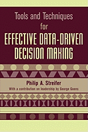 Tools and Techniques for Effective Data-Driven Decision Making