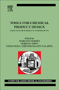 Tools For Chemical Product Design: Volume 39: From Consumer Products to Biomedicine