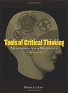 Tools of Critical Thinking: Metathoughts for Psychology - Levy, David A