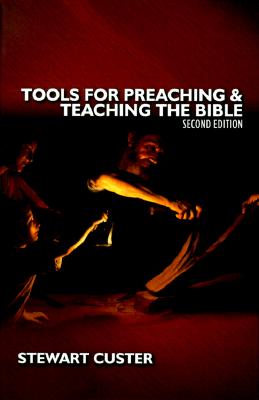 Tools/Preacing/Teaching the Bible - Custer, Stewart