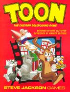 Toon: The Cartoon Roleplaying Game - Costikyan, Greg, and Jackson, Steve (Editor)