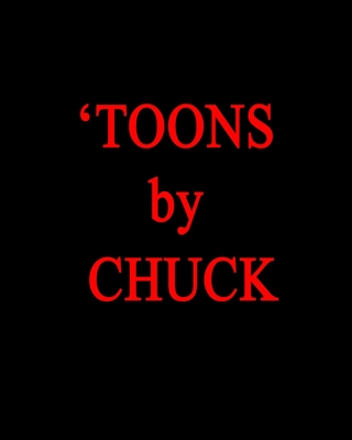 'TOONS by CHUCK: "A more original and forceful sculptor."--Thomas Albright, Art Critic, Author. - Simonds, C G