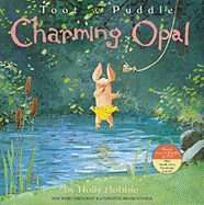 Toot And Puddle: Charming Opal