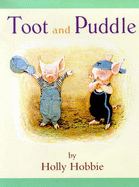 Toot and Puddle - Hobbie, Holly