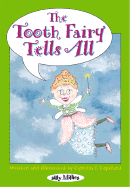Tooth Fairy Tells All