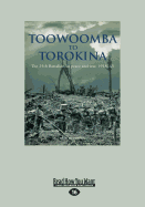 Toowoomba to Torinka: The 25th Battalion in Peace and War 1918-45