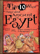 Top 10 Worst Things about Ancient Egypt