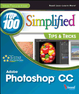 Top 100 Simplified Tips & Tricks: Photoshop CC