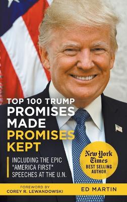 Top 100 Trump Promises Made Promises Kept - Martin, Ed, and Henry, Jordan