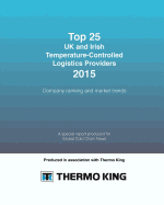 Top 25 UK and Irish Temperature-Controlled Logistics Providers 2015: Company ranking and market trends