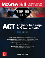 Top 50 ACT English, Reading, and Science Skills, Third Edition