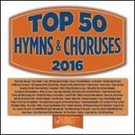 Top 50 Hymns and Choruses 2016
