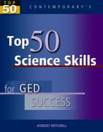 Top 50 Science Skills for GED Success, Student Text Only